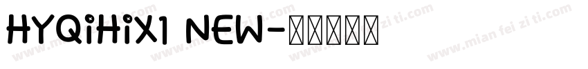 HYQiHiX1 NEW字体转换